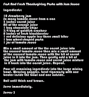 West Collins’ recipe for Pasta with Jam Sauce