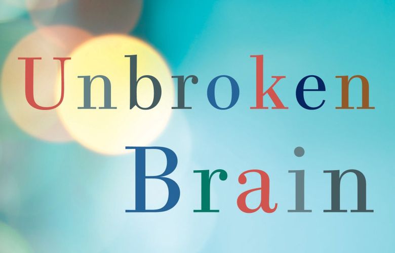 This book cover image released by St. Martin’s Press shows, “Unbroken Brain: A Revolutionary New Way of Understanding Addiction,” by Maia Szalavitz. (St. Martin’s Press via AP)