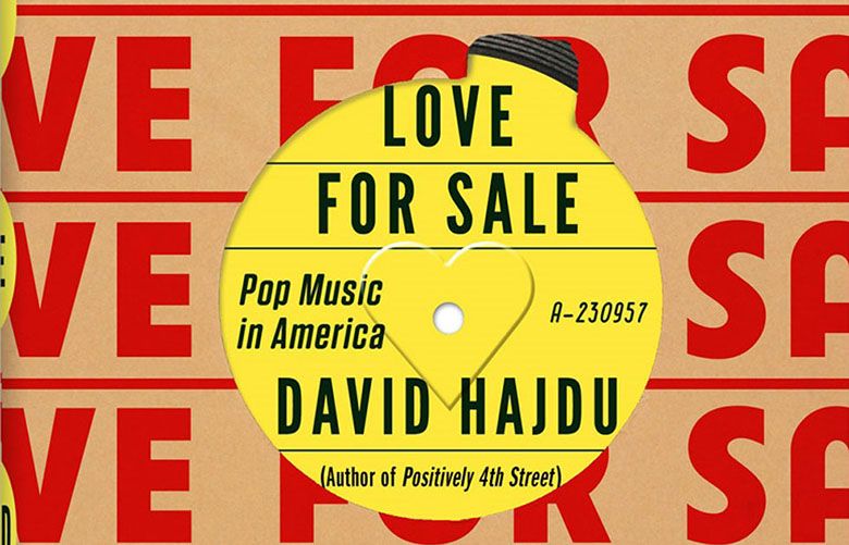 A Music Critic Reflects On Why We Love Pop Music In Love For Sale a-music-critic-reflects-on-why-we-love-pop-music-in-love-for-sale