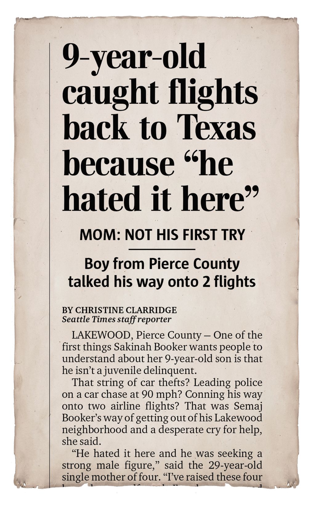 The Jan. 18, 2007 issue of The Seattle Times featured news of Semaj Booker’s runaway flight to Texas on the front page.