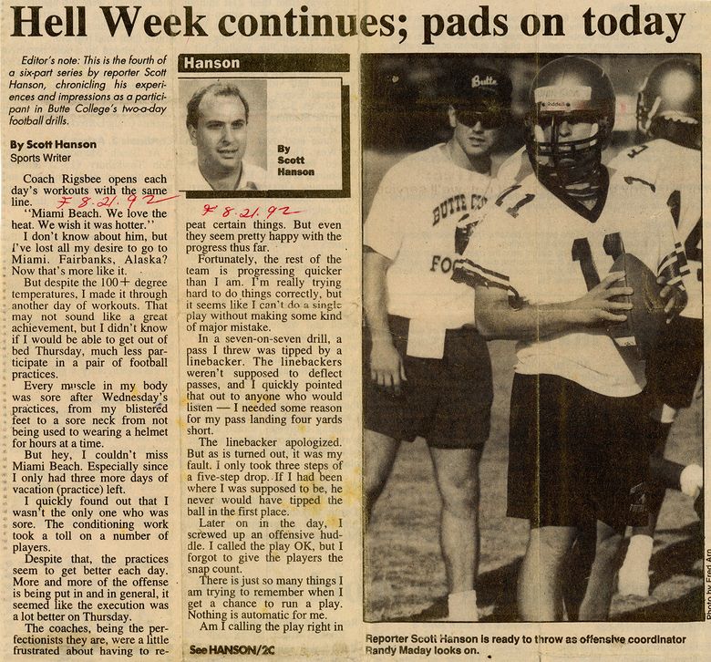 Twenty-five years ago, Scott Hanson got a firsthand look at what a quarterback has to do, writing about his experiences of going through two-a-day drills at Butte College in California. (The Chico Enterprise-Record)