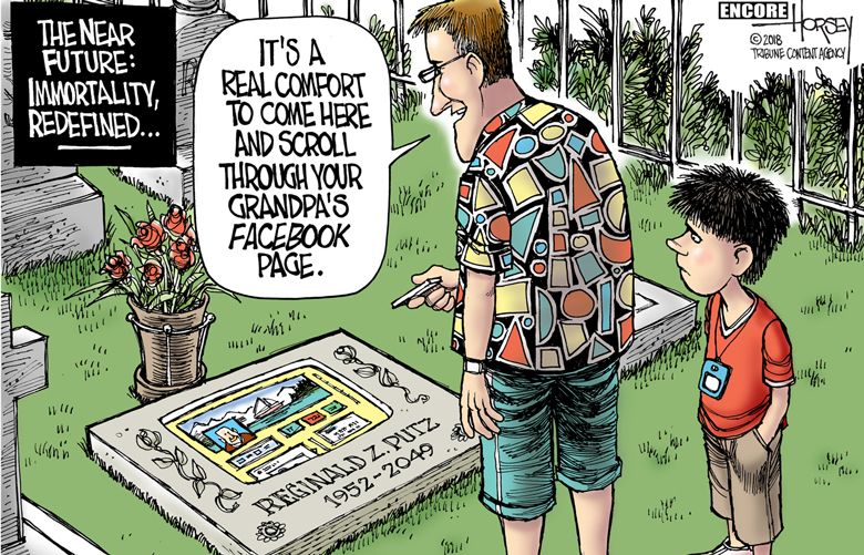 Facebook’s immortality | The Seattle Times