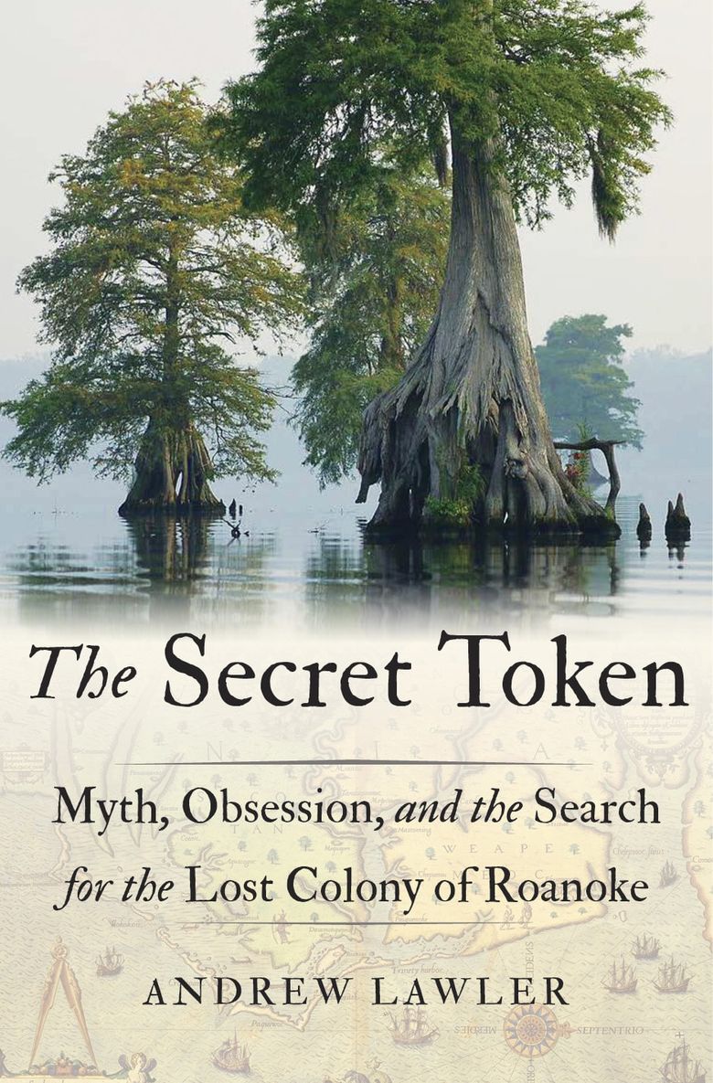 New book examines the mystery of the Lost Colony of Roanoke | The Seattle  Times