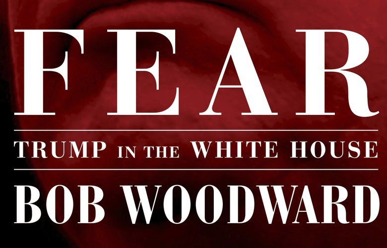 This image released by Simon & Schuster shows “Fear: Trump in the White House,” by Bob Woodward, available on Sept. 11. (Simon & Schuster via AP) NYET914 NYET914