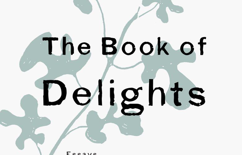 “The Book of Delights” by Ross Gay