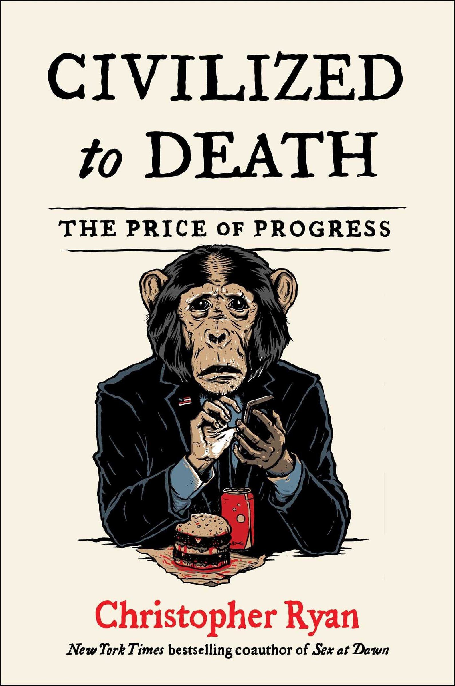 Is modern life making us miserable? 'Civilized to Death' author