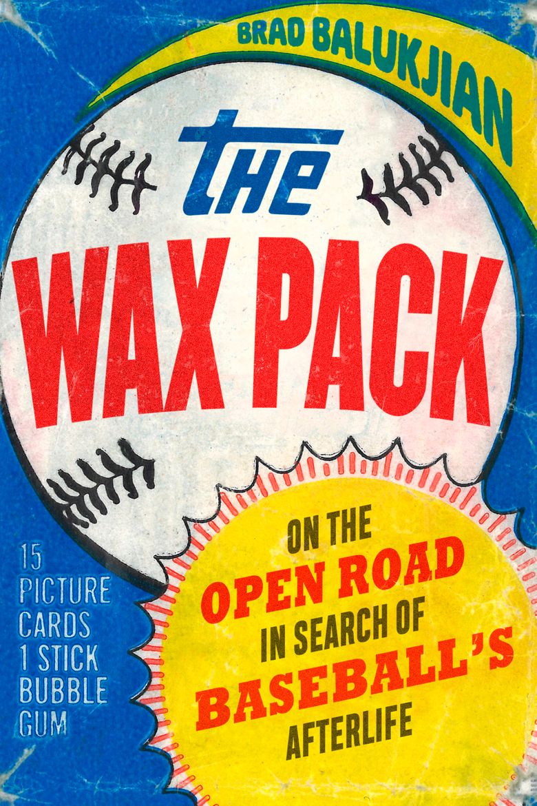 The Wax Pack' chronicles baseball card-fueled road trip | The Seattle Times