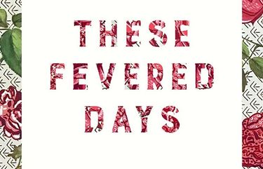 “These Fevered Days” by Martha Ackmann