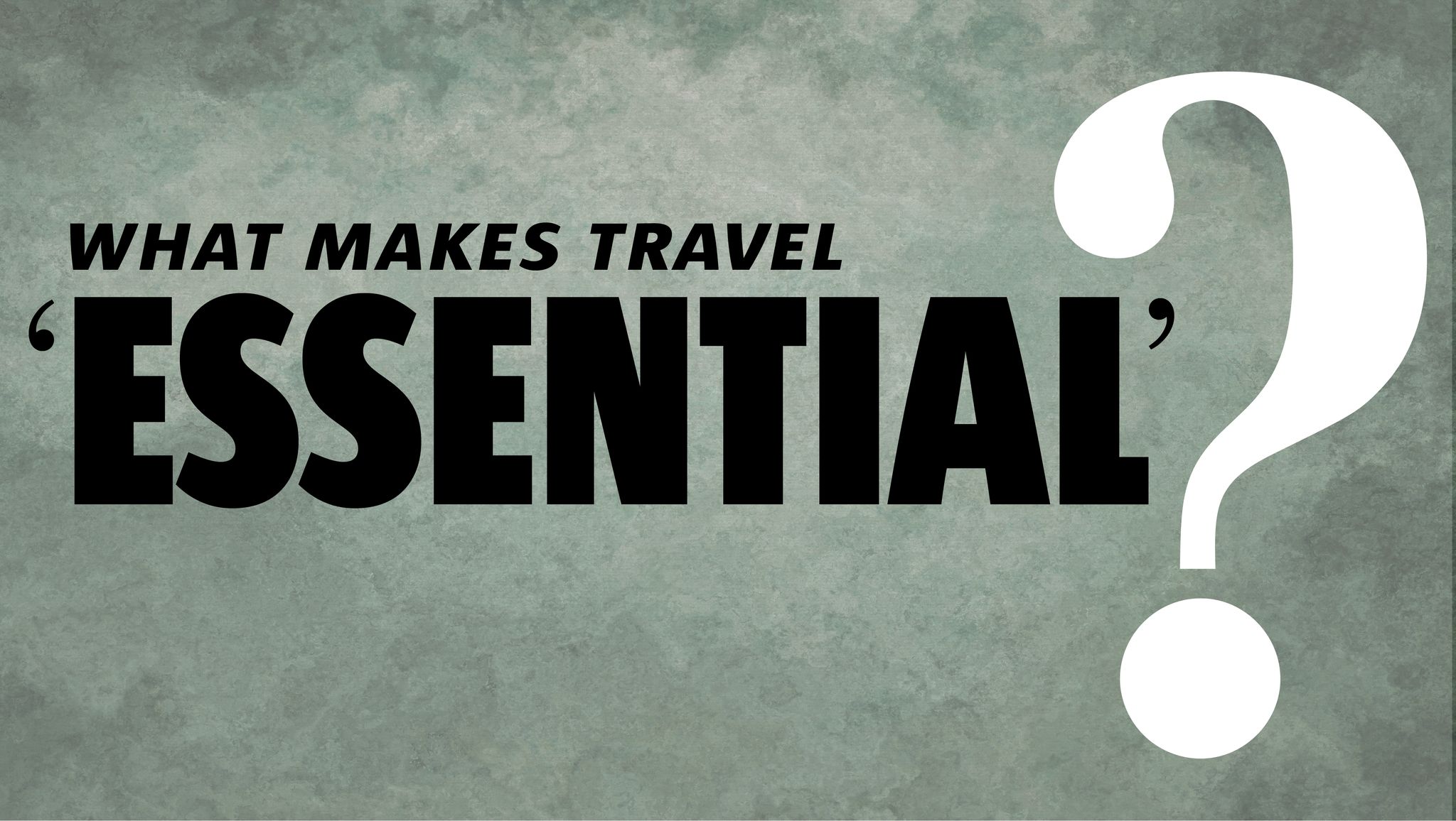 essential travel definition