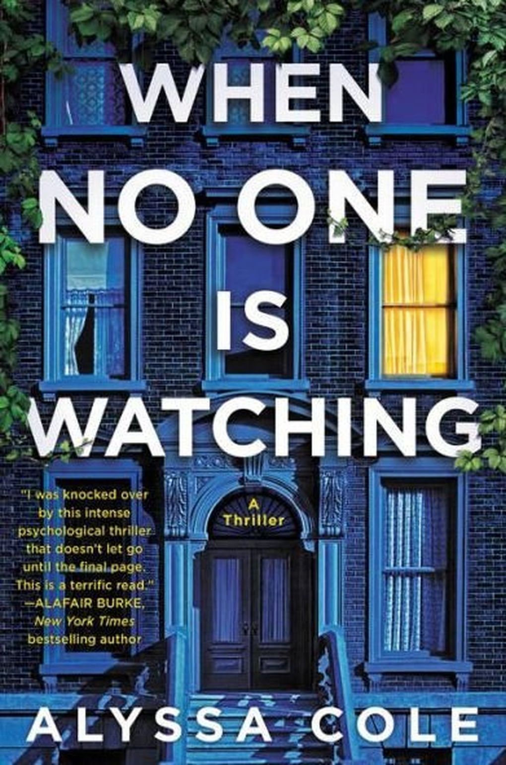 “When No One Is Watching” by Alyssa Cole (William Morrow)
