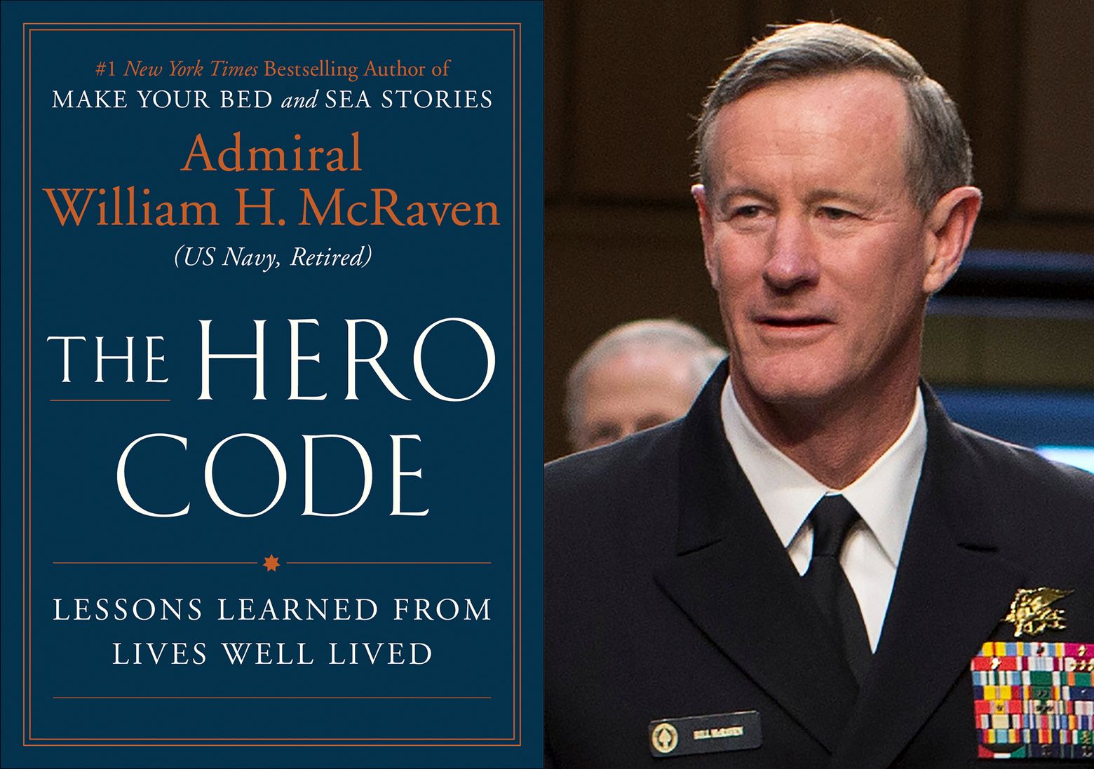 The Hero Code: Lessons by McRaven, Admiral William H.