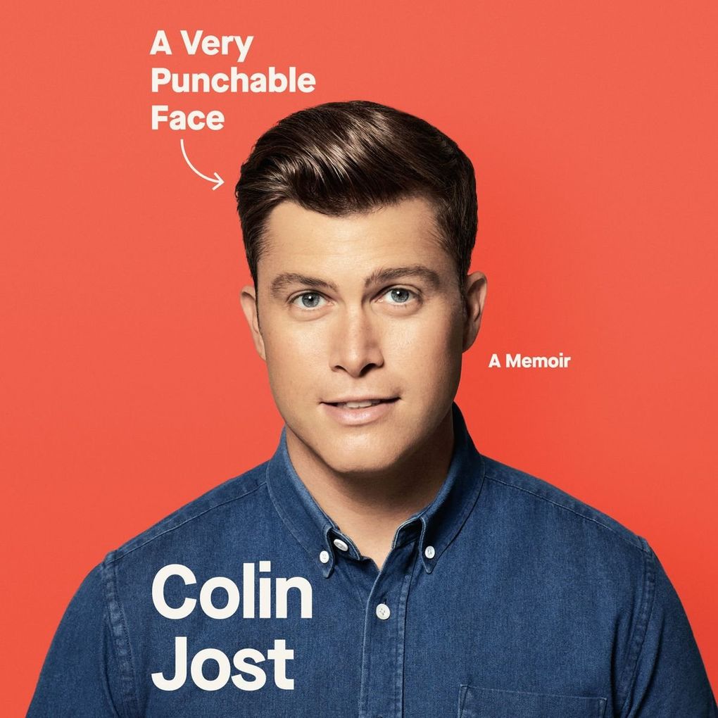 “A Very Punchable Face” by Colin Jost. Narrated by the author. (Random House Audio)