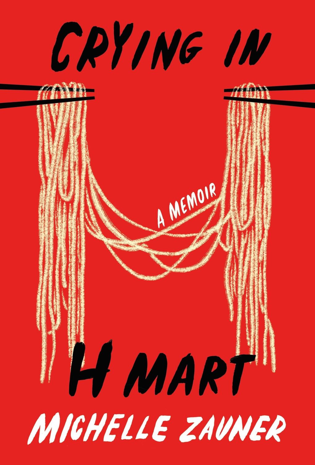 “Crying in H Mart” by Michelle Zauner (Knopf)