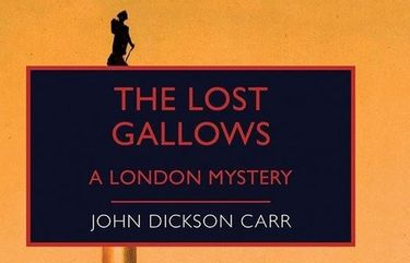 “The Lost Gallows” by John Dickson Carr.