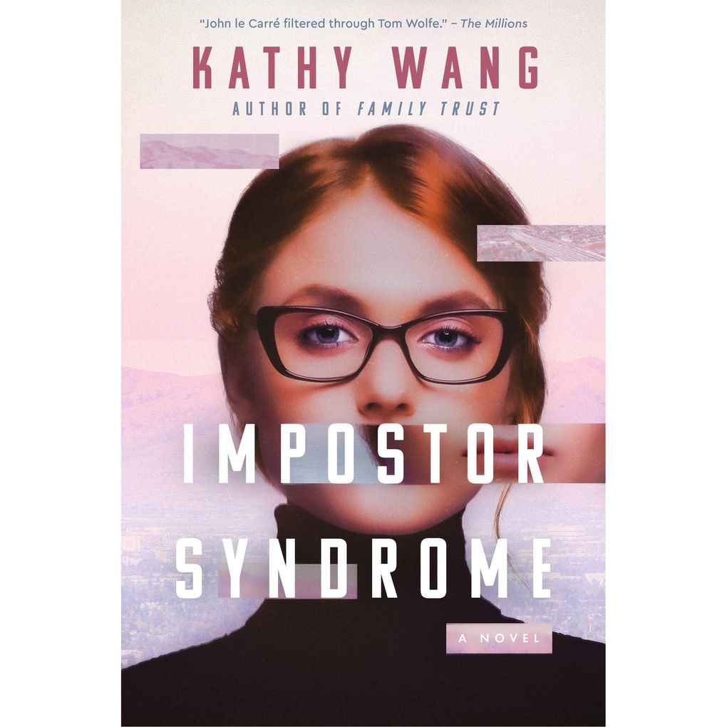 “Impostor Syndrome” by Kathy Wang (HarperCollins Publishers)