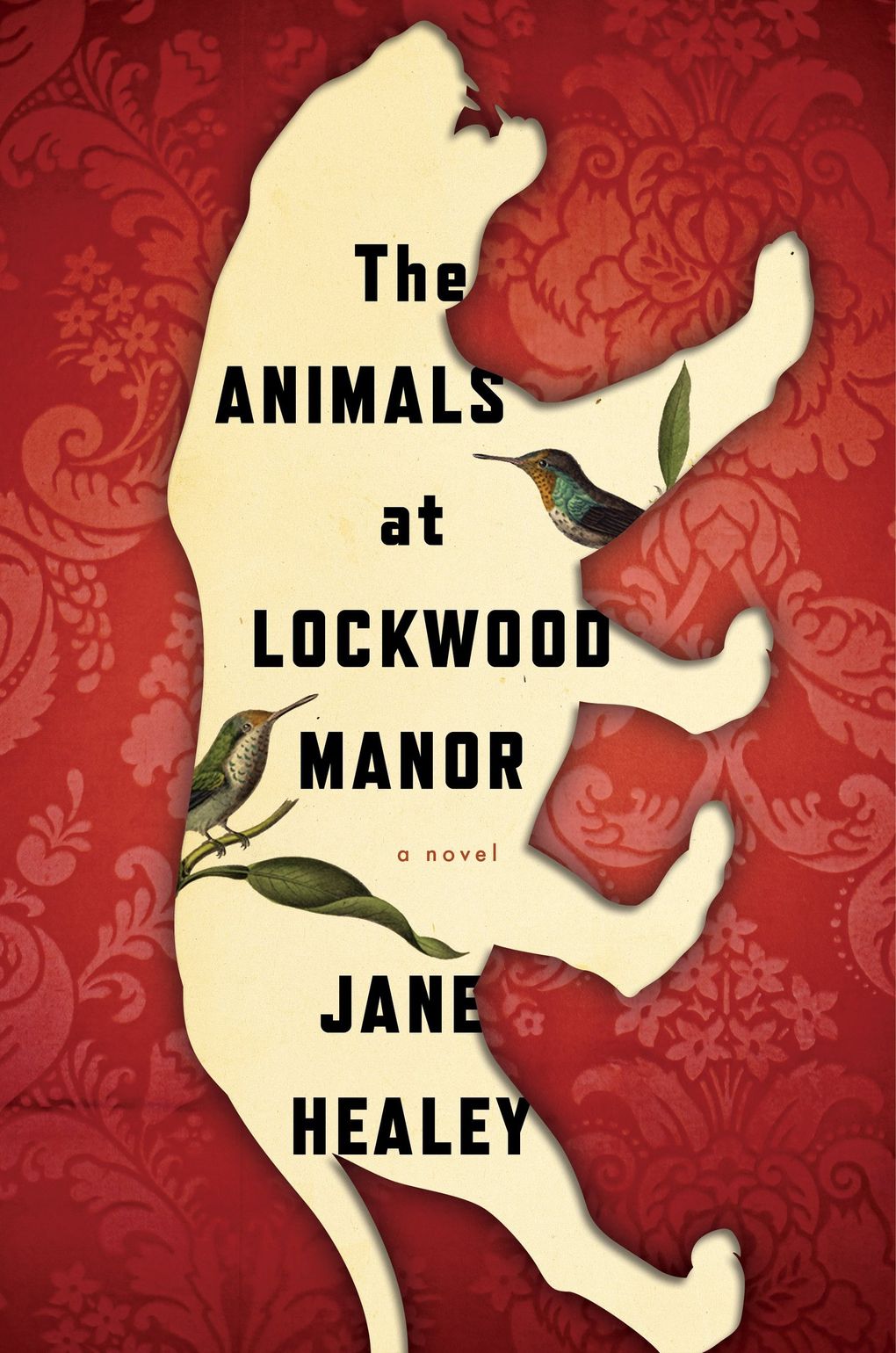 “The Animals at Lockwood Manor” by Jane Healey (HMH)