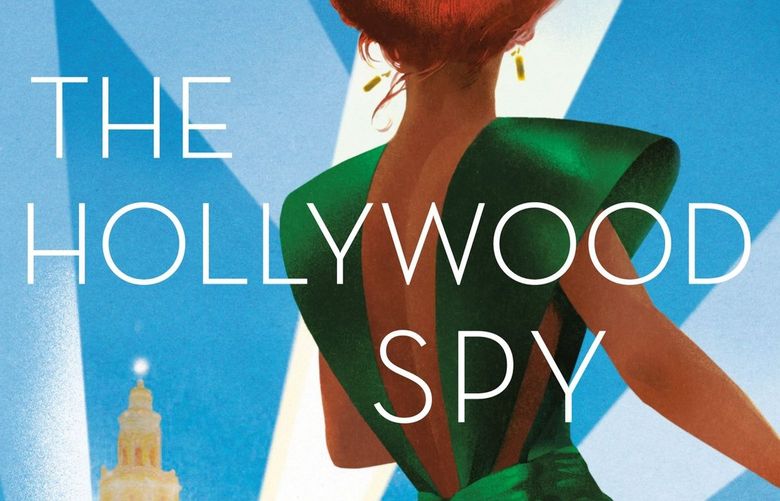 “The Hollywood Spy” by Susan Elia MacNeal