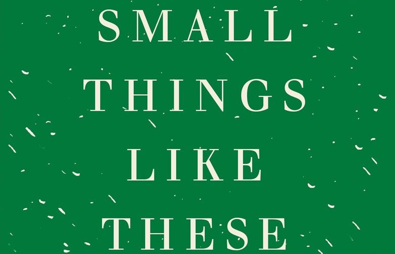 This cover image released by Grove shows “Small Things Like These” by Claire Keegan. (Grove via AP) NYET104 NYET104