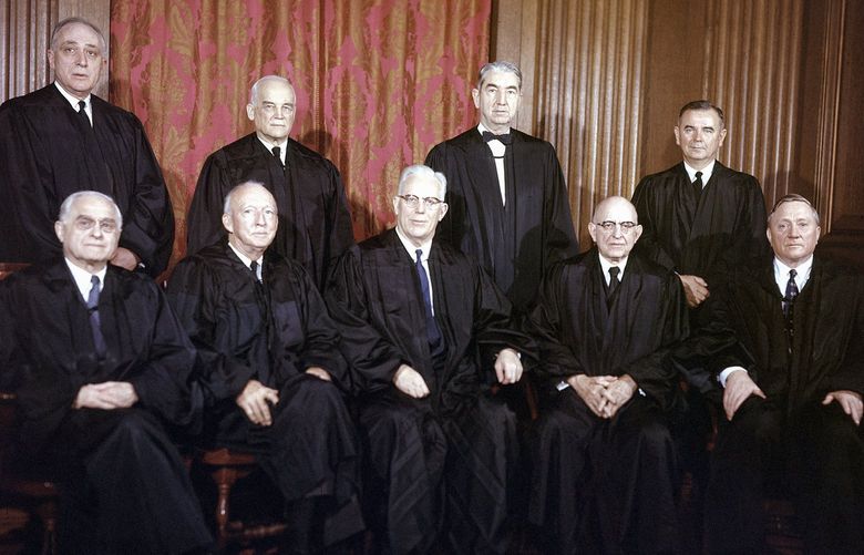 FILE – Justices of the Supreme Court of the United States of America are shown in their judicial robes in Washington, on Jan. 29, 1957. Seated from left are, Felix Frankfurter, Hugo Black, Earl Warren, Stanley Reed and William O. Douglas. Standing from left are, John M. Harlan; Harold Burton; Tom Clark; and William J. Brennan. Supreme Court justices have long prized confidentiality. Itâ€™s one of the reasons the leak of a draft opinion in a major abortion case last week was so shocking. But itâ€™s not just the justicesâ€™ work on opinions that they understandably like to keep under wraps. The justices are also ultimately the gatekeepers to information about their travel, speaking engagements and health issues. (AP Photo) WX216 WX216