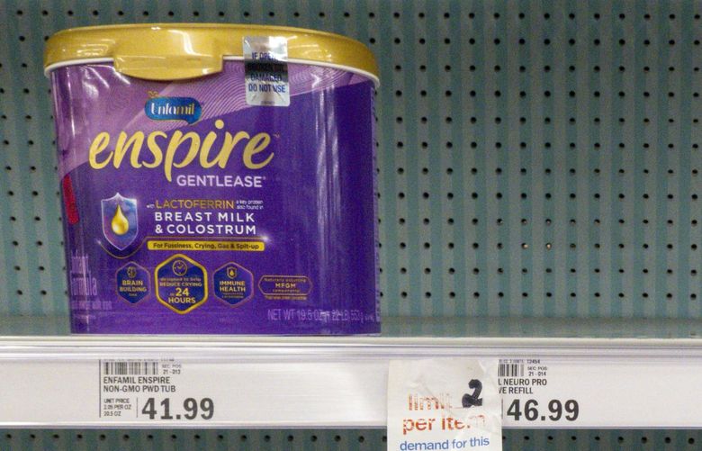 FILE – Baby formula is displayed on the shelves of a grocery store in Carmel, Ind. on May 10, 2022. A bill introduced early June, 2022, would require the Food and Drug Administration to inspect infant formula facilities every six months. U.S. regulators have historically inspected baby formula plants at least once a year, but they did not inspect any of the three biggest manufacturers in 2020. (AP Photo/Michael Conroy, File) NYAB501 NYAB501