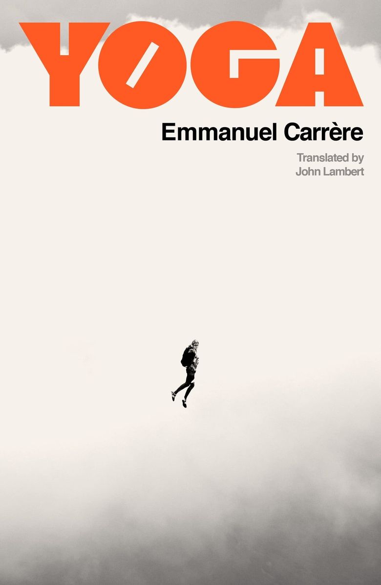 Emmanuel Carrère: Betraying confidences, Biography books