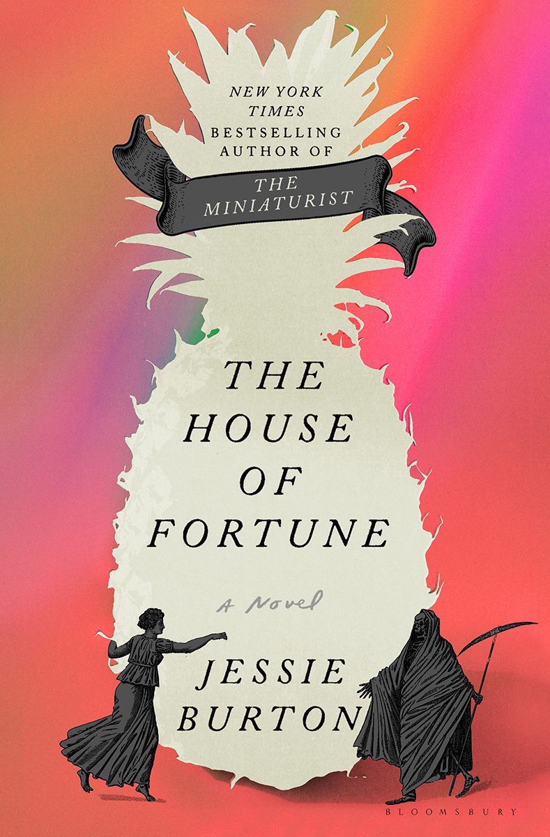 The House of Fortune A sequel to Jessie Burton s unique