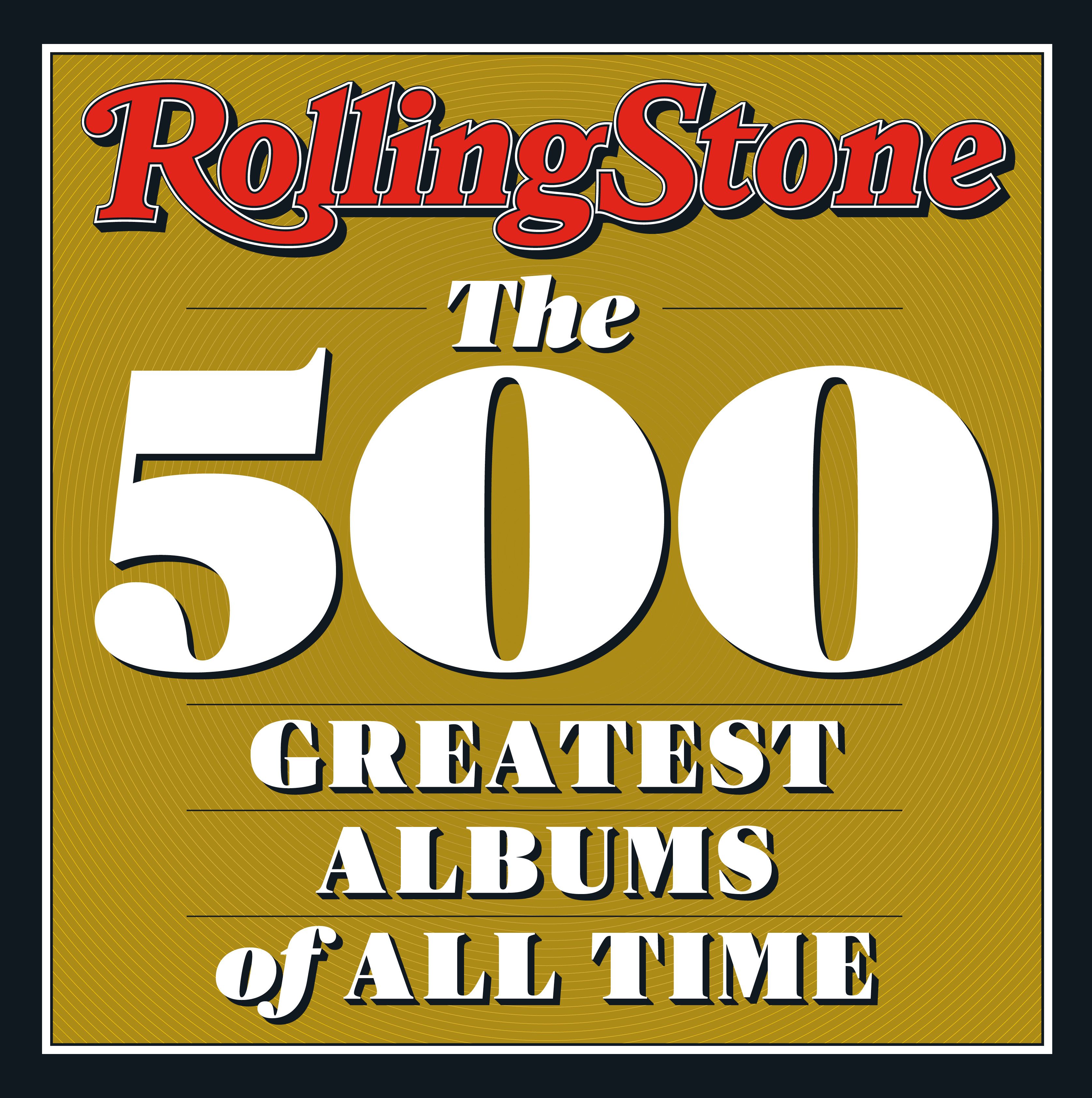 What are the 500 best albums? Rolling Stone has an answer | The