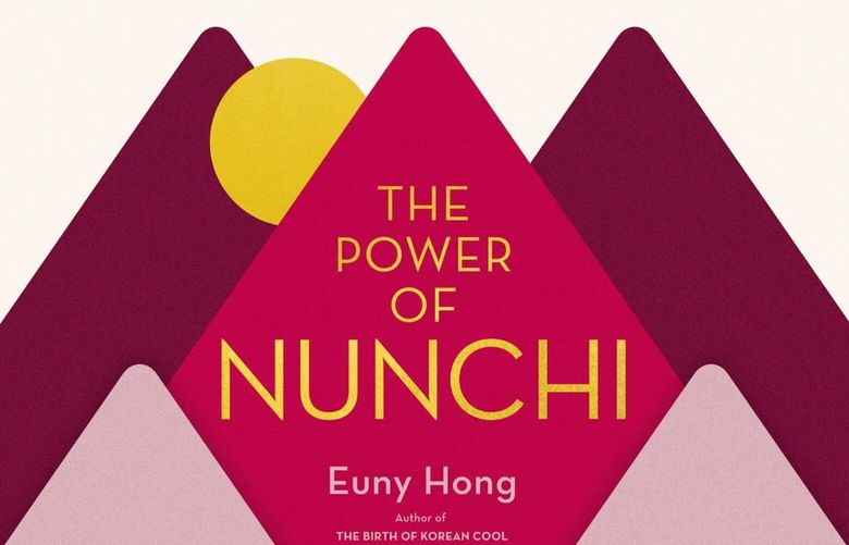 “The Power of Nunchi: The Korean Secret to Happiness and Success” by Euny Hong. Narrated by Jackie Chung.
