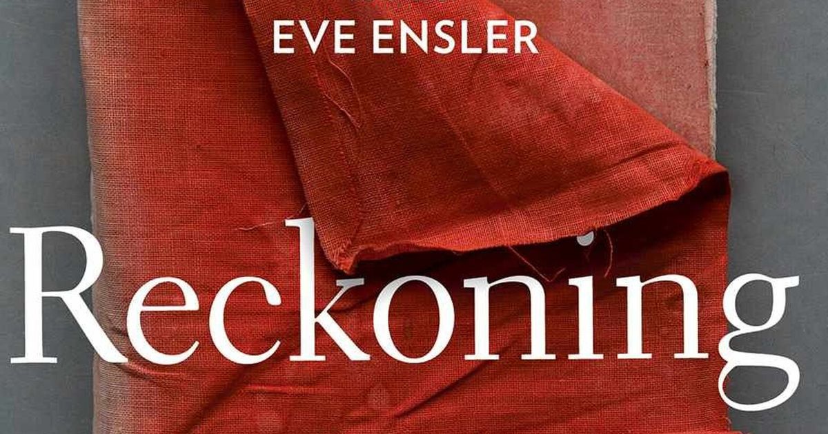 ‘Reckoning’ review Eve Ensler unveils a new name but familiar targets