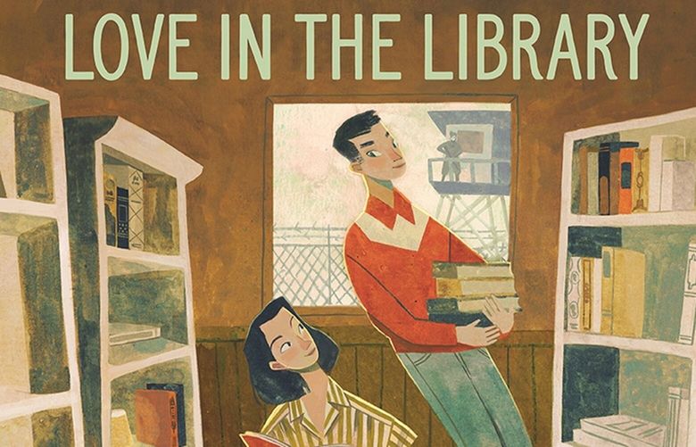 The cover of “Love in the Library” written by Maggie Tokuda-Hall and illustrated by Yas Imamura.