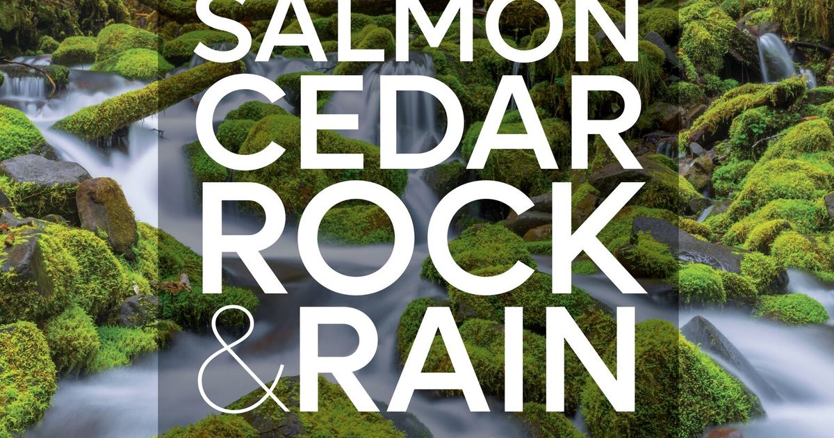 ‘Salmon, Cedar, Rock & Rain’ explores treasures of the Olympic 