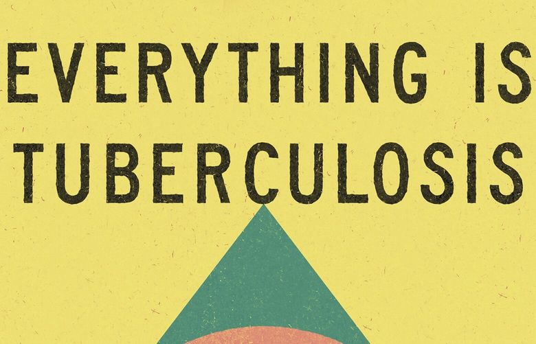 This cover image released by Crash Course Books shows “Everything is Tuberculosis: The History and Persistence of Our Deadliest Infection” by John Green. (Crash Course Books via AP) NYET604 NYET604
