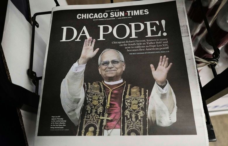 A Chicago Sun-Times newspaper front page shows “DA POPE!” at a grocery store in Mount Prospect, Ill., Thursday, May 9, 2025. (AP Photo/Nam Y. Huh) ILNH201 ILNH201