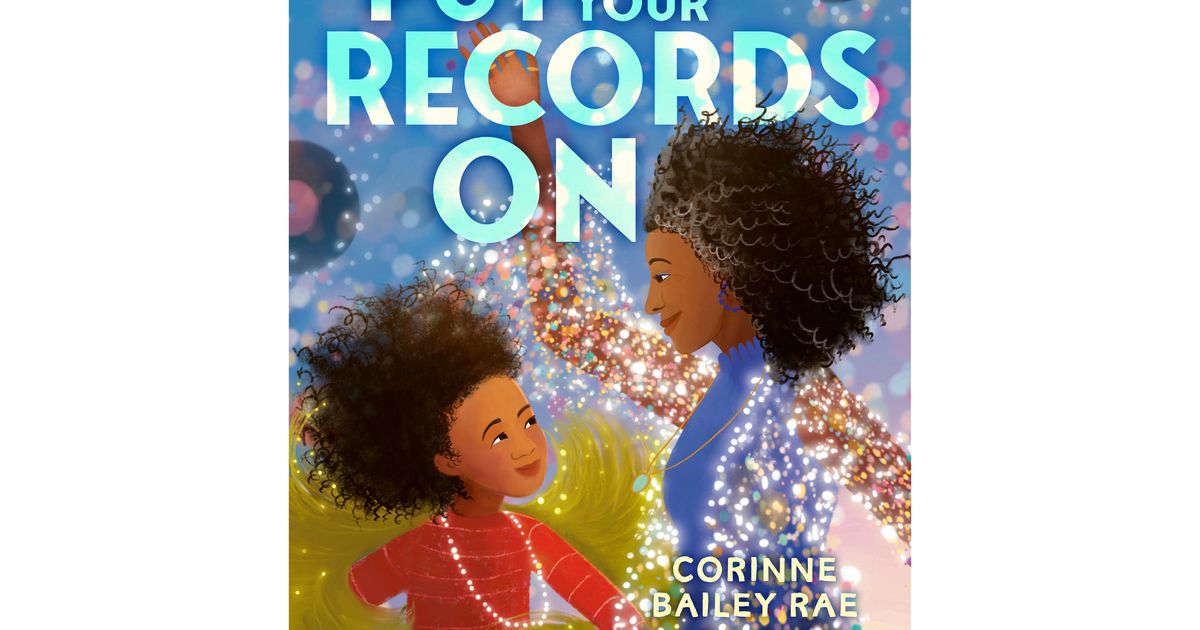 Corinne Bailey Rae’s first children’s book, ‘Put Your Records On,’ draws upon her musical past