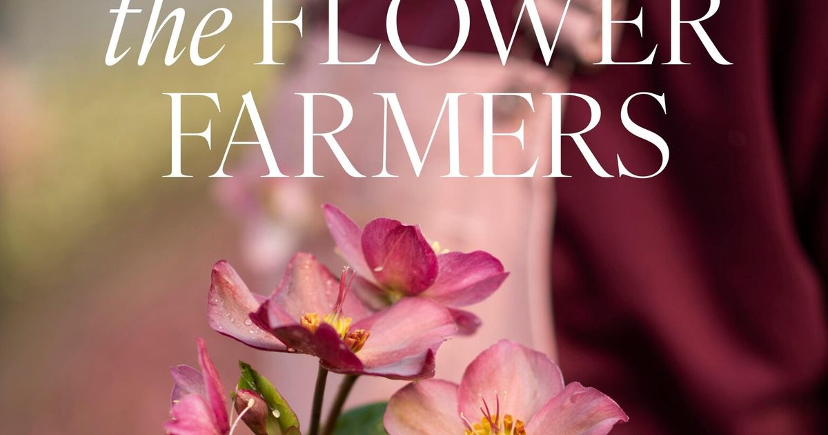 ‘Flower Farmers’ digs up expert tips on growing pretty petals